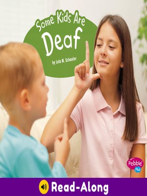 cover image of Some Kids Are Deaf
